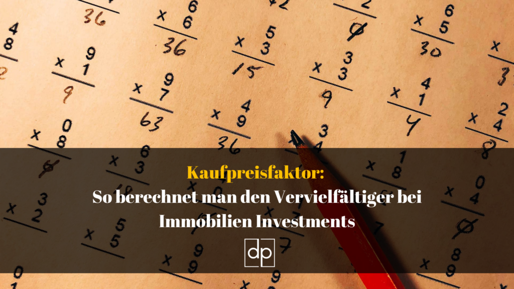 Kaufpreisfaktor Berechnen: So Funktioniert’s – Inkl. Rendite Tabelle 📋